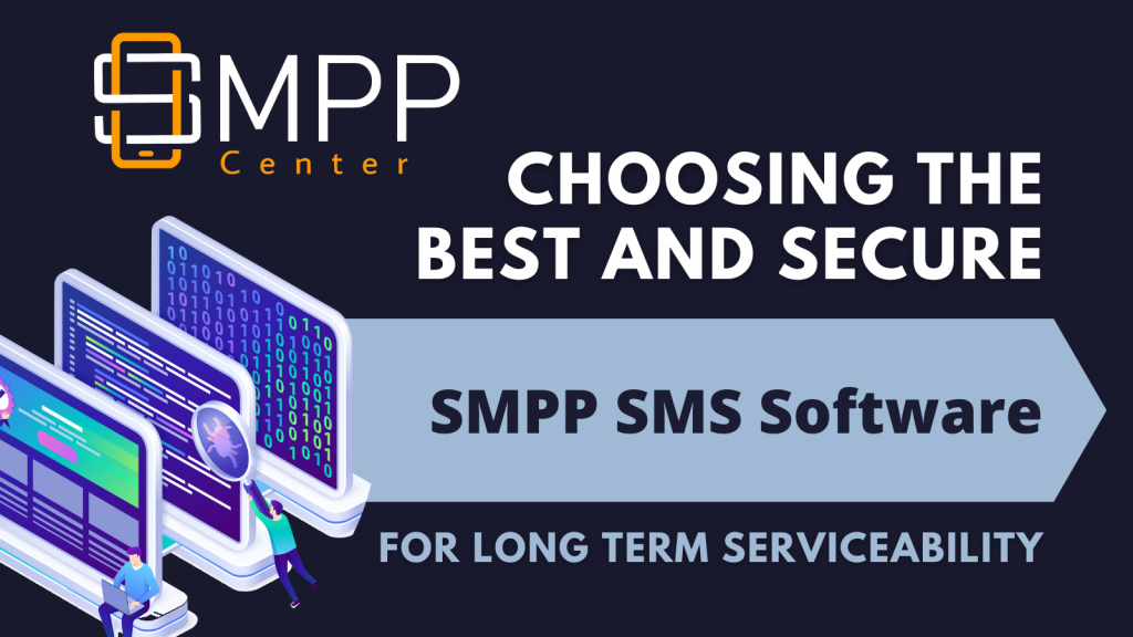 Best and Secure SMPP SMS Software