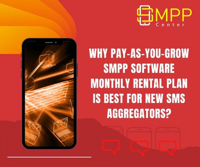 why-pay-as-you-grow-smpp-software-monthly-rental-plan-is-best-for-new