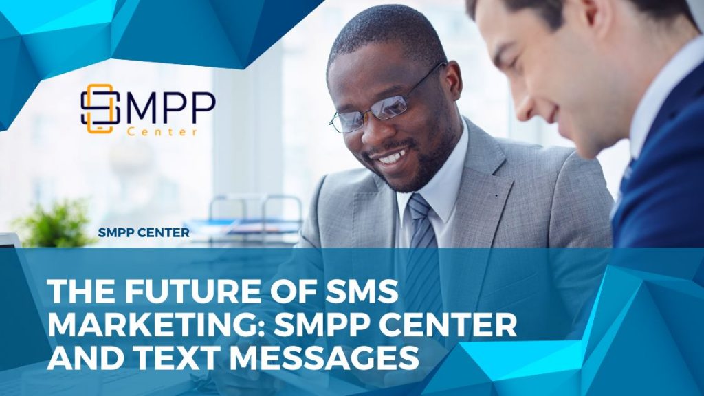 Future SMS Marketing SMPP Center