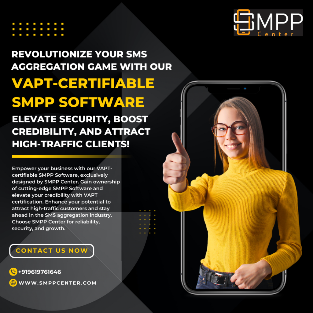 VAPT-Certifiable SMPP Software from SMPP Center